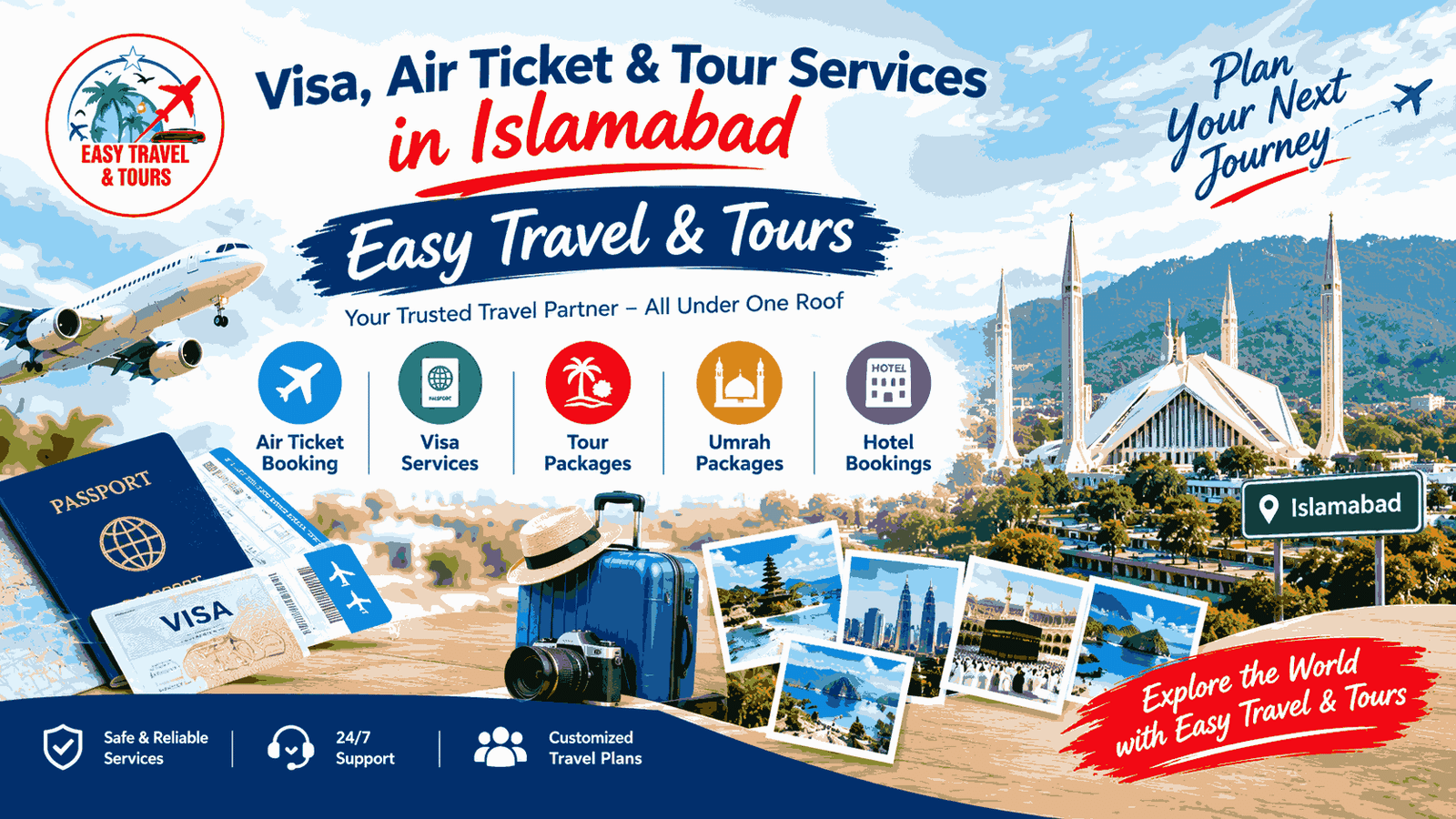 Visa, Air Ticket & Tour Services in Islamabad | Easy Travel